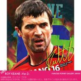 ROY KEANE -Ver.2- / ロイ・キーン [ポップアートパネル / Keetatat Sitthiket / Sサイズ / Mサイズ]