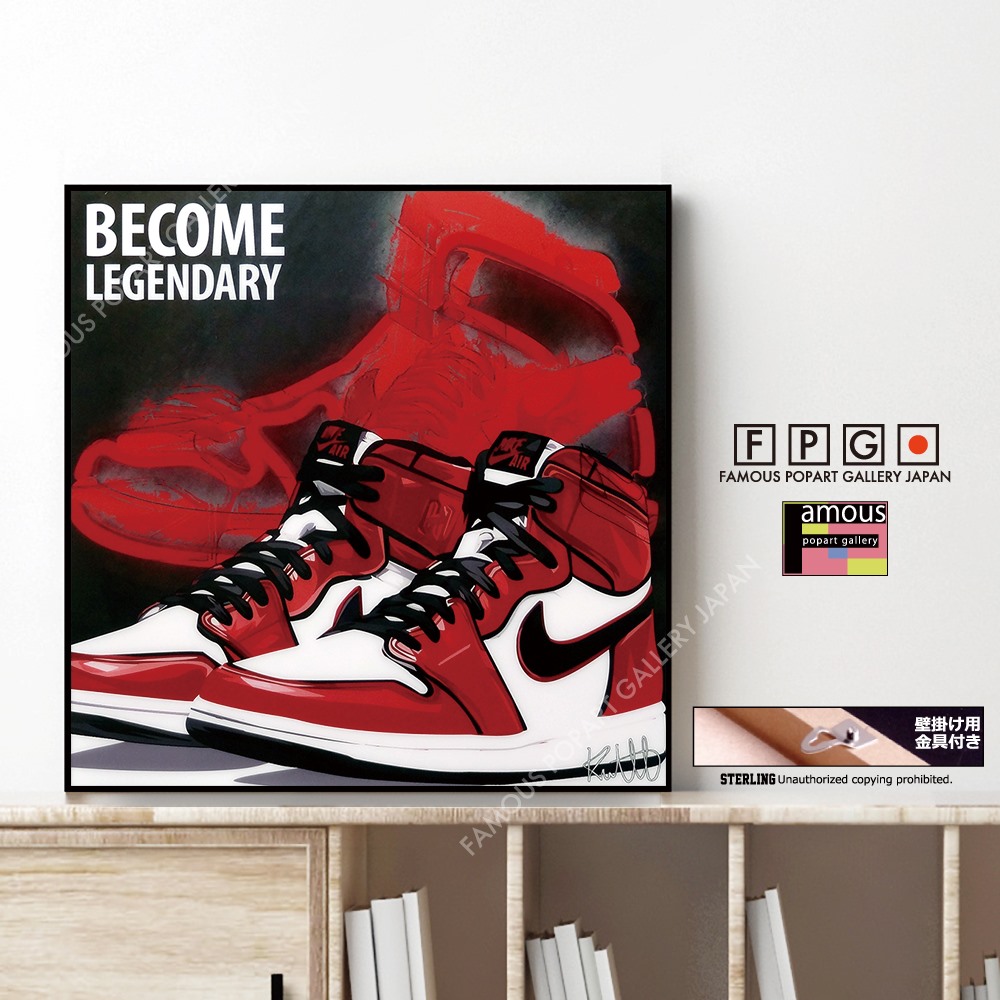 BECOME LEGENDARY-AIR JORDAN1- / エアジョーダン1 [ポップアートパネル / Keetatat Sitthiket / Sサイズ / Mサイズ]